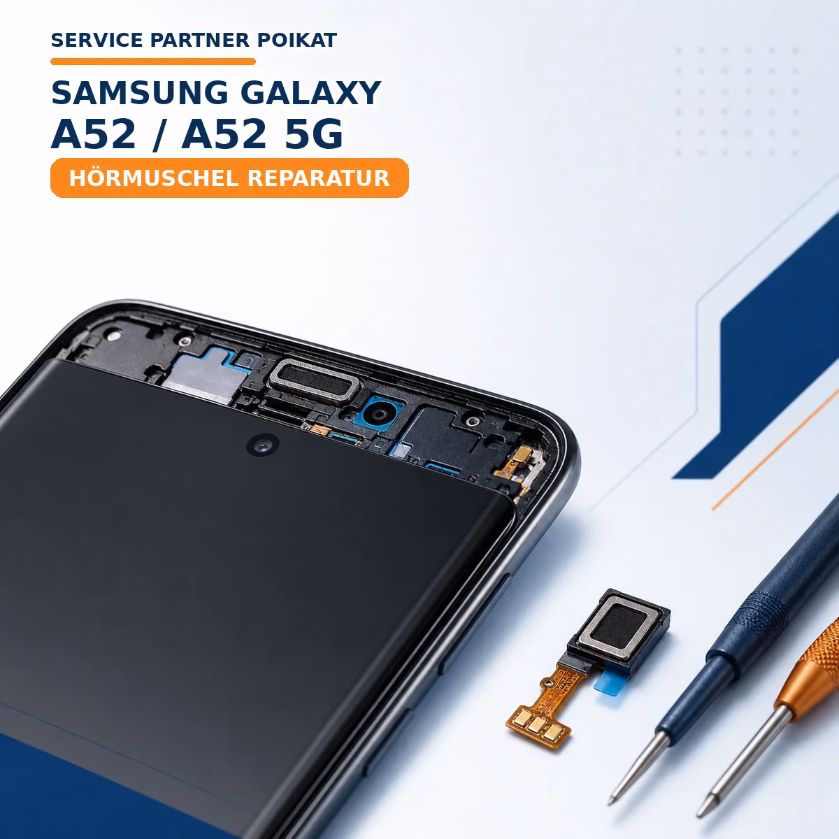 Samsung Galaxy A52 / A52 5G Hörmuschel Reparatur