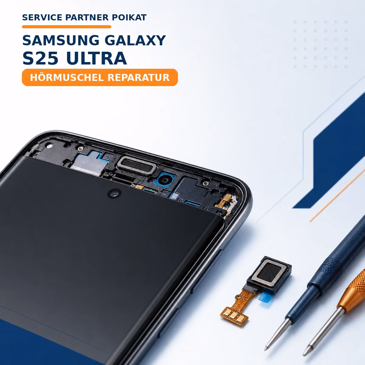 Samsung Galaxy S25 Ultra Hörmuschel Reparatur